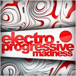 Artwork for "Electro Progressive Madness"