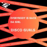 Artwork for "Everybody Is Back / Da Girl"