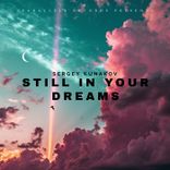 Artwork for "Still in Your Dreams"