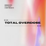 Total Overdose (T.O.D)