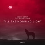 Artwork for "Till The Morning Light (Remixes)"