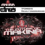 Artwork for "Deadly Underground"