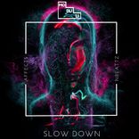 Artwork for "Slow Down"