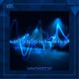 Artwork for "Midnight Milk"