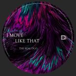 Artwork for "I Move Like That"