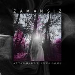 Artwork for "Zamansız"