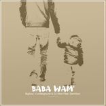 Artwork for "Baba Wami (My Father)"