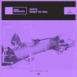 Artwork for "Want to Feel"