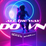 Artwork for "All The Way Down (DJ Mes Remix)"