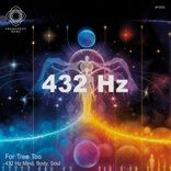 Artwork for "432 Hz Mind, Body, Soul"