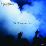 Artwork for "On It (BURNSY Mix)"