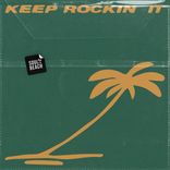 Keep Rockin' It