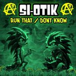 Artwork for "Run That / Dont Know"