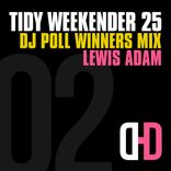 Artwork for "Tidy Weekender 25: DJ Poll Winners Mix 02"