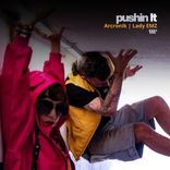 Artwork for "Pushin It"