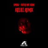 Artwork for "You're Not Alone (Killill Remix)"