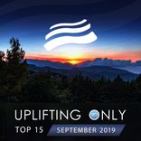 Artwork for "Uplifting Only Top 15: September 2019"
