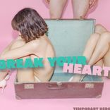 Break Your Heart