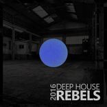 Artwork for "Deep House Rebels"