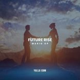 Artwork für "Future Rise"