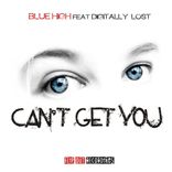 Artwork for "Can't Get You"