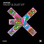 Artwork for "Trust & Dust"