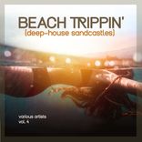 Artwork voor "Beach Trippin' (Deep-House Sandcastles), Vol. 4"