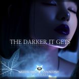 The Darker It Gets