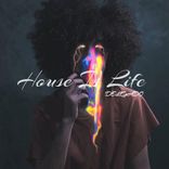 Artwork for "House Is Life"