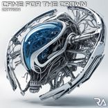 Artwork für "Came For The Crown"