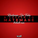 Artwork for "A Letter To Matemane (Tribute Mix)"