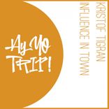 Artwork for "Influence In Town"