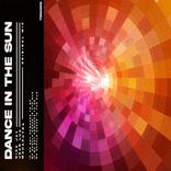 Artwork for "Dance In The Sun"