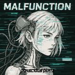 Artwork for "Malfunction"