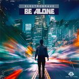 Artwork for "Be Alone"
