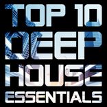 Portada para "Top 10 Deep House Essentials"