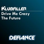 Artwork for "Drive Me Crazy / The Future"