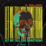 Let Me Tell You Something