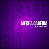 Artwork for "Mexe a Cadeira"