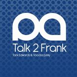 Artwork for "Talk 2 Frank"