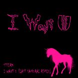 Artwork for "I Want U (Last Samurai Remix)"
