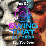 Portada para "Say You Love"