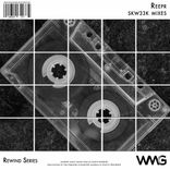 Artwork voor "Rewind Series: ReepR - Skw33k Mixes"