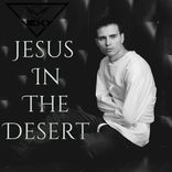 Jesus In The Desert