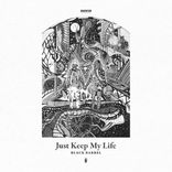 Artwork voor "Just Keep My Life"