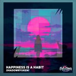 Artwork for "Happiness Is a Habit"