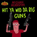 Artwork for "HIT YA WID DA BIG GUNS"