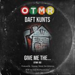 Artwork for "Give Me The ..."