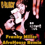 Artwork for "So Strung Out (Franky Miller Afro House Remix)"