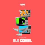Artwork for "Old School"